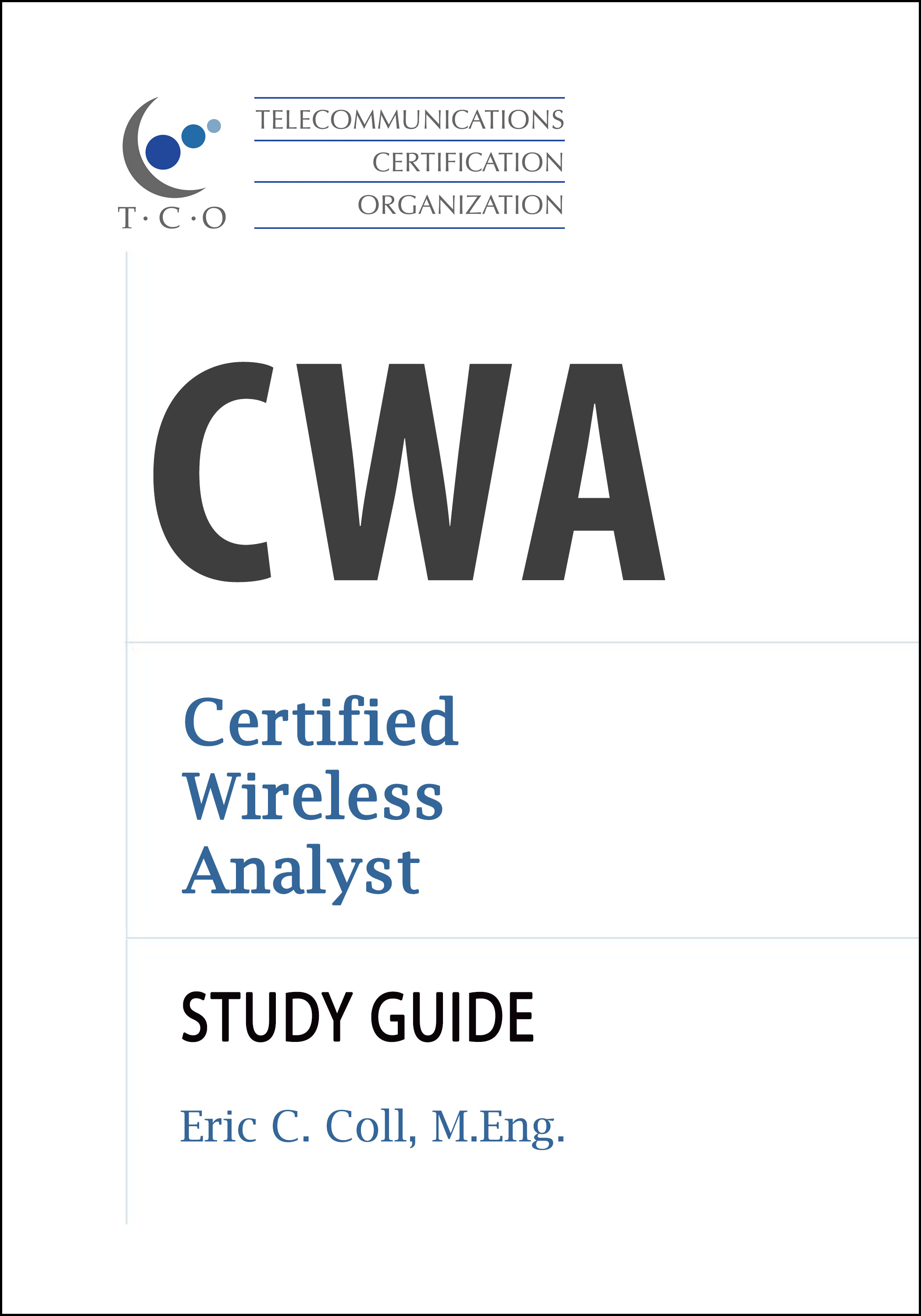 TCO Certified ‏Wireless Analyst (CWA) Study Guide