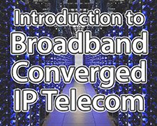 TCO CTNS Certification Course 2241 Introduction to Broadband Converged IP Telecom