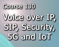 Course 130 - Voice over IP, SIP, 5G and the Internet of Everything