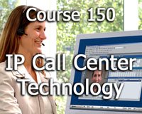 Course 150 IP Contact Center Technology