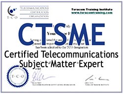 CTSME Certified Telecommunications Subject Matter Expert Certification